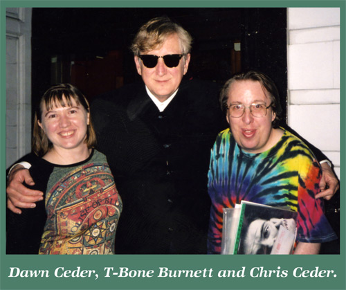 Dawn Ceder, T-Bone Burnett and Chris Ceder